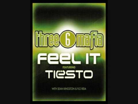 Feel it three 6 mafia ft. dj tiesto sean kingston & flo rida (HD)