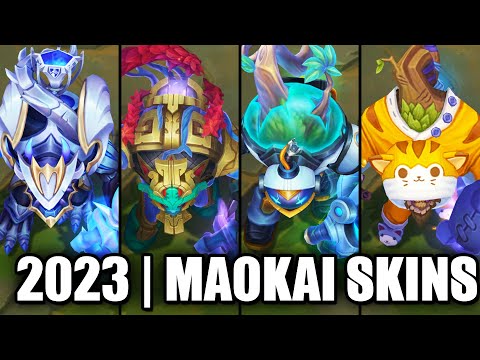ALL MAOKAI SKINS SPOTLIGHT 2023 | League of Legends