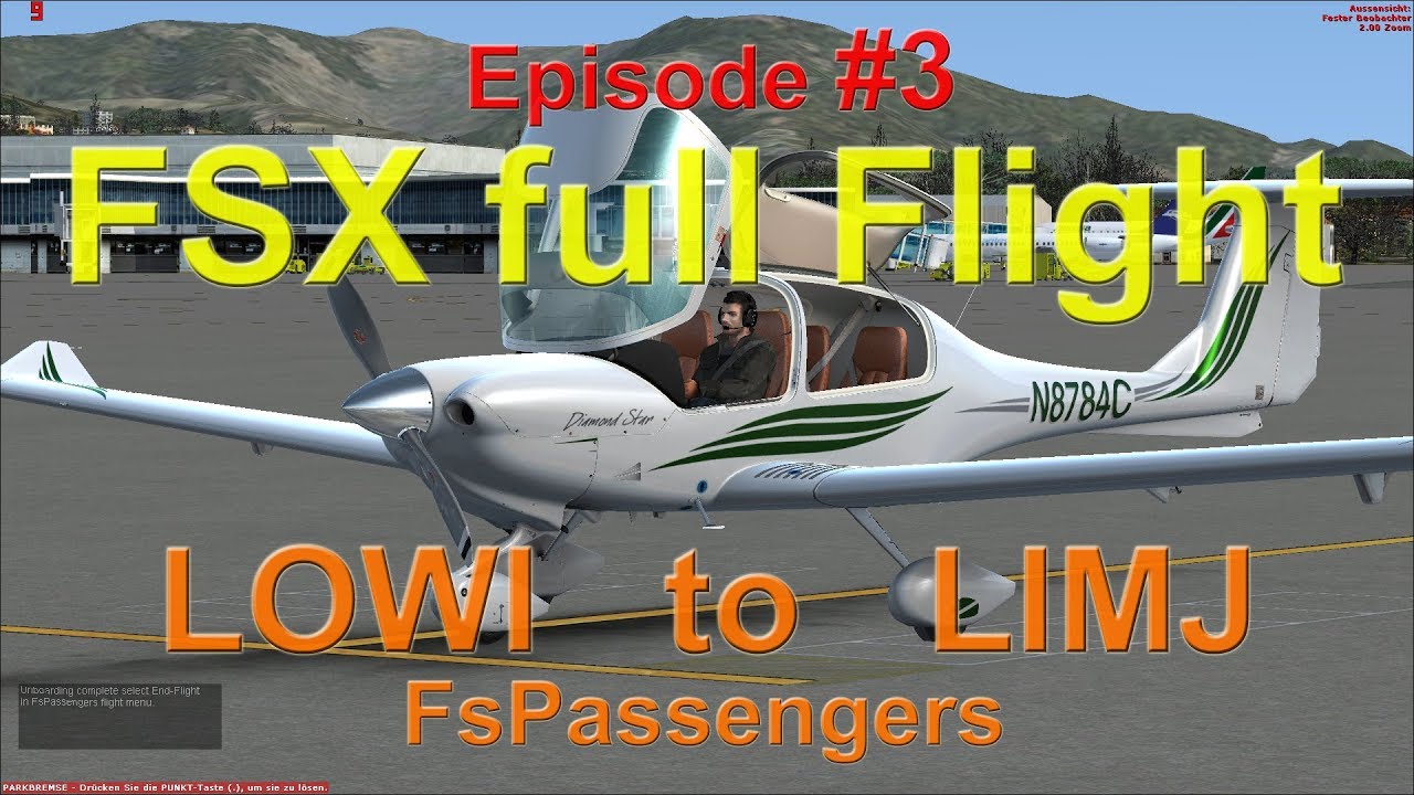 FSX Full flight Episode 03 from LOWI Innsbruck to LIMJ Sestri with DA40 FsPassengers