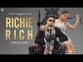 RICHIE RICH A KAY Official Video Latest Punjabi Songs 2022 Bad Image New Punjabi Song 2022