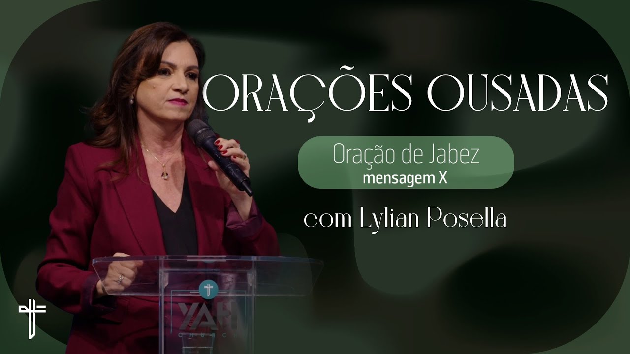 ORAÇÃO DE JABEZ | Palavra de Hoje | Lylian Posella