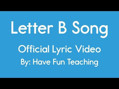 Letter B Song