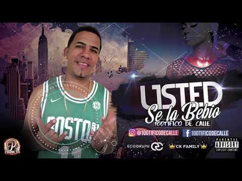 100TIFICO DE CALLE-USTED SE LA BEBIO