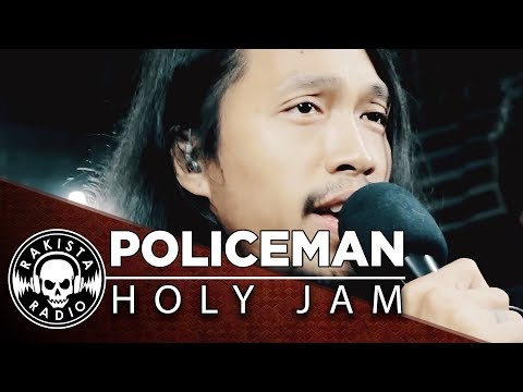 Policeman by Holy Jam | Rakista Live EP343