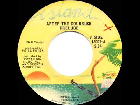 1974 HITS ARCHIVE: After The Goldrush - Prelude (stereo 45)