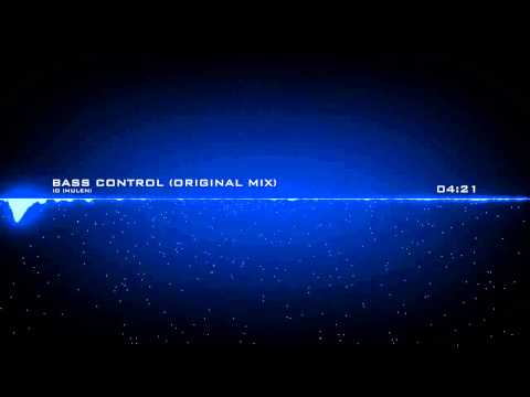 IO (Mulen) - Bass Control (Original Mix)