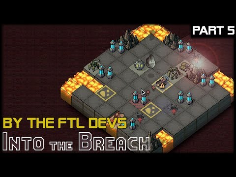 FINAL MISSION RIFT WALKERS - Into The Breach - Part 5 Gameplay Lets Play
