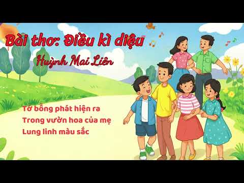 Bài thơ: Điều kì diệu - SGK TV4 tập 1- KNTT