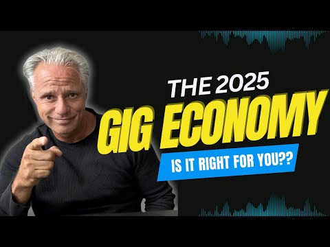 THE 2025 GIG ECONOMY