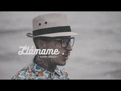 Llámame - Nanpa Básico ( Video Oficial )