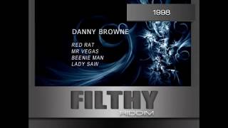 Filthy Riddim And Filthier Riddim 1998 (Mainstreet Music   Danny Brownie) Mix By Djeasy