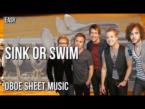 Oboe Sheet Music: How to play Sink Or Swim by OneRepublic