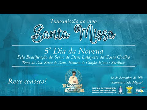 5° dia - 64° Aniversário de Páscoa do Servo de Deus Lafayette da Costa Coelho