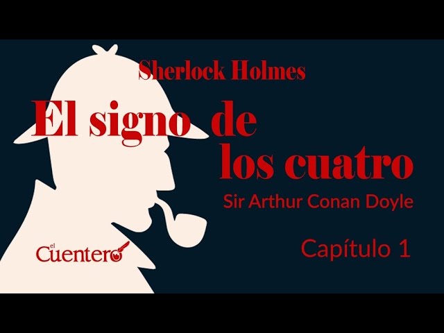 Vídeo relacionado con El signo de los cuatro: Nueva traducción al español: 48 (Clásicos en español)