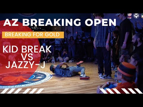 KID BREAK VS JAZZY-J FINAL//BREAKING FOR GOLD USA//AZ BREAKING OPEN 2022