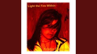 Light the Fire Within
