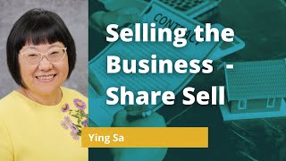 Selling the Business - Share Sell