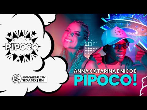 Pipoco com Menor Nico e Anna Catarina- Salvador FM (27/01/2021)