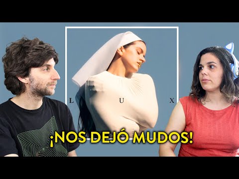 ROSALÍA- LUX | Escuchamos el álbum entero con la profe y no sabemos qué decir... literalmente.