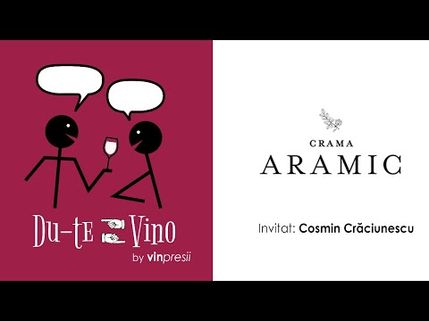 Du-te Vino - Episodul 3 - Aramic