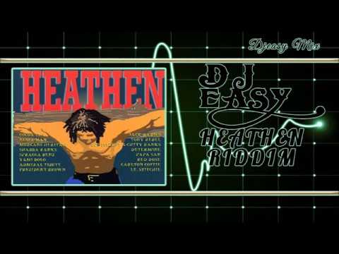 Heathen Riddim Mix {FULL} (Digital BPenthouseRasta Vibes) mix by djeasy