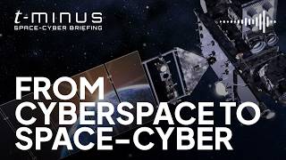 From cyberspace to space-cyber.