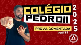 Pedro II School – Commented Test 2025 - Mathematics Without Mystery! (Part 1)
