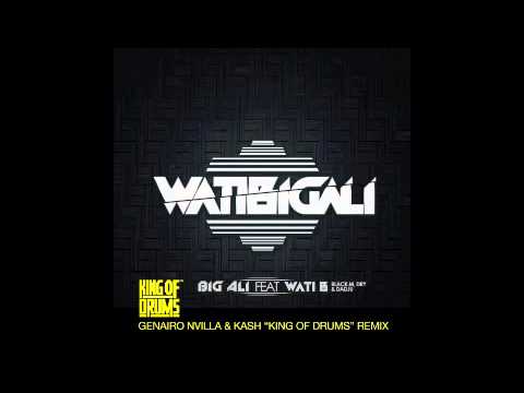 BIG ALI ft WATI B - WATIBIGALI - GENAIRO NVILLA & KASH _ KING OF DRUMS _ REMIX - SNIP