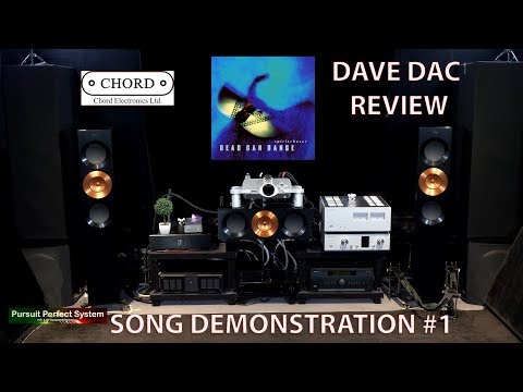 Chord Electronics DAVE Review - Song Demonstration Video HiFi Dac Pre Amplifier high end
