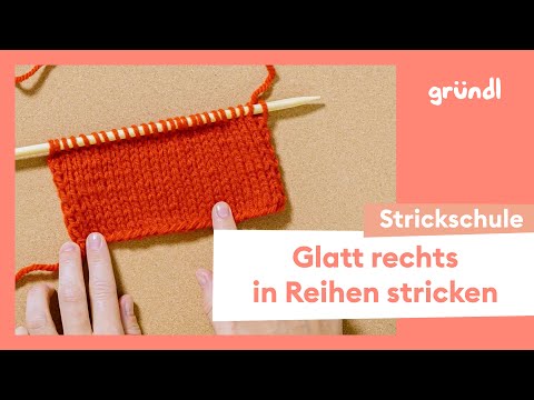 Knit in rows in stockinette stitch – Gründl Knitting School