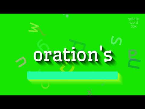 How to say "oration's"! (High Quality Voices)