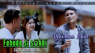 Download lagu FEHEDE SI SOKHI - Yusman Lase |  Video Music mp3