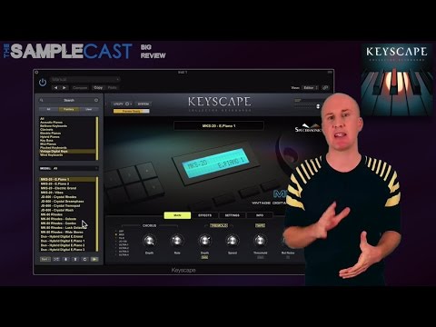 Spectrasonics "Keyscape" - The Samplecast Big Review