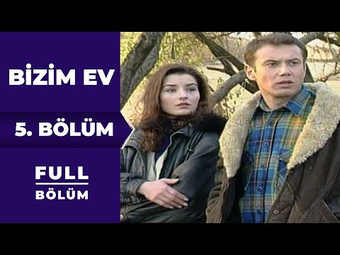 Bizim Ev | 5. bölüm