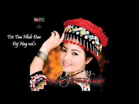 Dej Nag  Tsis Tau Hlub Dua