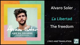 Alvaro Soler - La Libertad Lyrics English Translation - Dual Lyrics English and Spanish - Subtitles