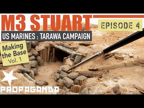 Stuart Ep.4 Constructing the Tarawa Base for the M3 Stuart tank.