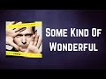 Michael Bublé - Some Kind Of Wonderful (Lyrics)