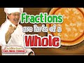 Fractions are Parts of a Whole | Jack Hartmann