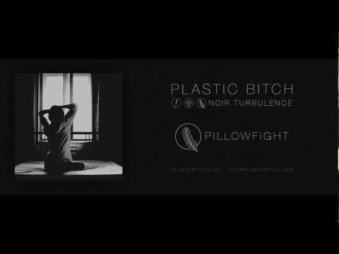 Plastic Bitch - Noir Turbulence EP (Full Album)