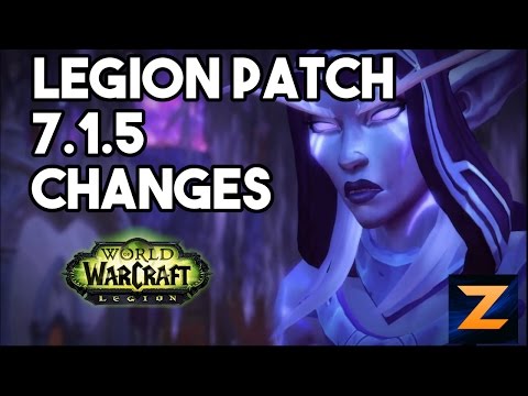 WoW Legion Patch 7.1.5 Changes and Updates