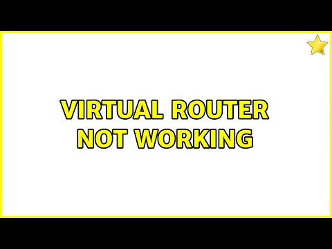 Virtual router not working (2 Solutions!!)
