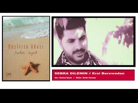 EROL BERXWEDAN - SEBRA DILEMIN // DÜŞLERİ ADASI 1