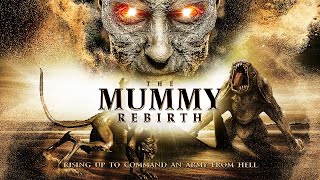 Mummy Rebirth (2019)  Full Horror Movie  John Brow