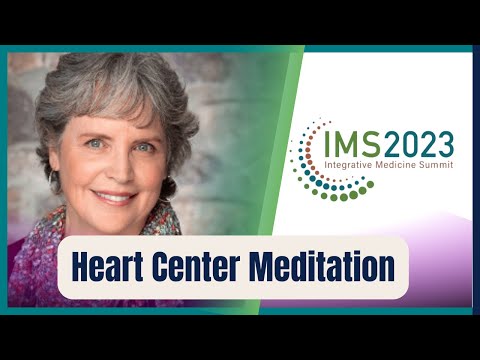 Celebrating Integrative Health Day - Meditation with Ann Marie Chiasson, MD