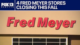 4 Fred Meyer locations closing in western WA | FOX 13 Seattle