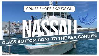 Cruise Shore Excursions - Nassau Bahamas Glass Bottom Boat to the Sea Garden Shore Excursion