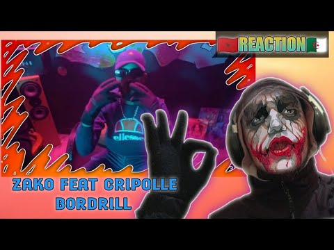 ZAKO feat @Cripolle - BORDRILL [Reaction!!!] 😲🇲🇦🇩🇿 @ZakoChaine