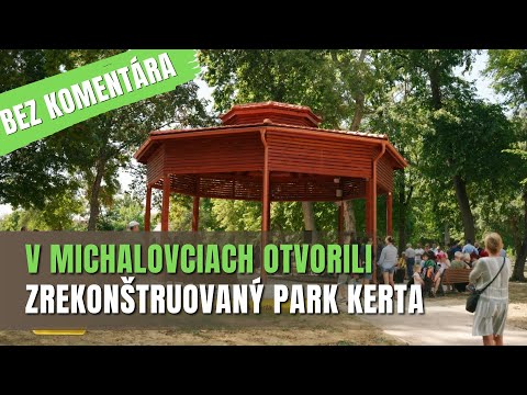 BEZ KOMENTÁRA - Obnovený park Kerta