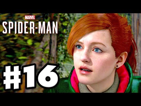 Spider-Man - PS4 Gameplay Walkthrough Part 16 - Uninvited! MJ!